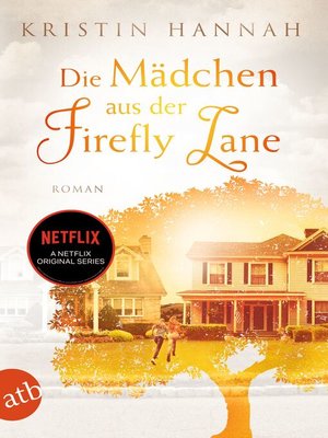 cover image of Die Mädchen aus der Firefly Lane